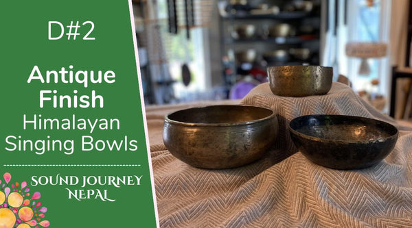 D#2 Antique Himalayan Singing Bowls